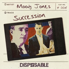 Moody Jones - Succession