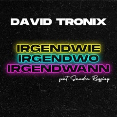 Irgendwie, Irgendwo, Irgendwann (feat. Sandra Ruffing)