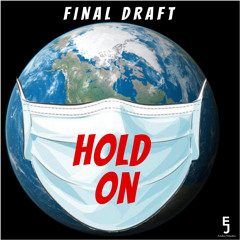 Final Draft - Hold On