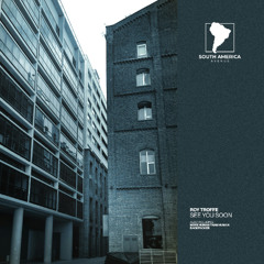 Roy Troffe - See You Soon [South America Avenue]