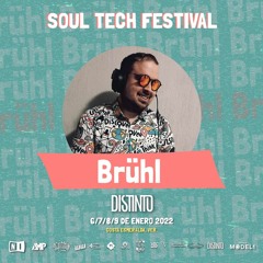 Brühl pre set @ Soul Tech Festival 2022 - Dj Set