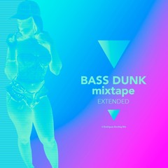 BASS DUNK [ EXTENDED MIXTAPE ] … It Rodrigues Bootleg Mix