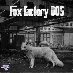 Fox Factory Vol 005