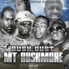 Rush Dust ft lowend zelly -I.D.K.
