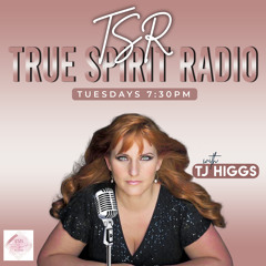 TJ Higgs True Spirit Radio