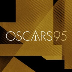 Ep 340: 95th Academy Awards Predictions