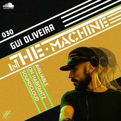 Gui Oliveira - In The Machine 030