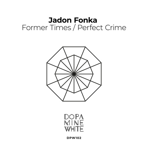 Jadon Fonka - Former Times [Dopamine White]