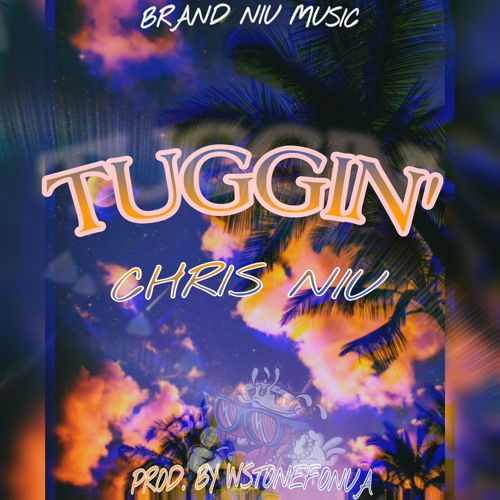 Tuggin'