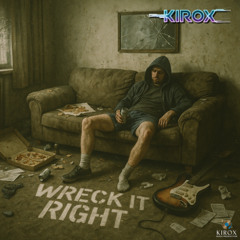 Wreck It Right