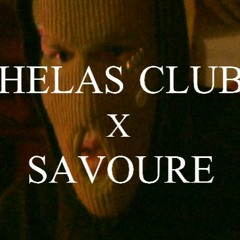 SAVOURE X HELAS CLUB