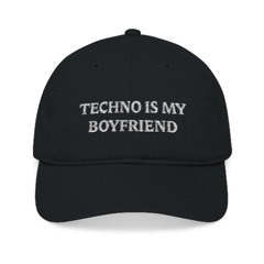 Techno Is My Boyfriend Hat