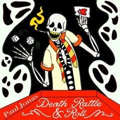 Death Rattle And Roll