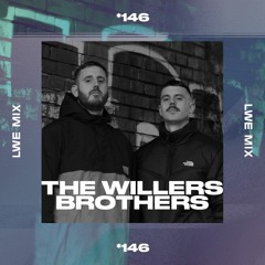 146 - LWE Mix - The Willers Brothers