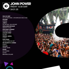 John Power - EP 229 - 24.01.25 - Fish Go Deep, Kid Massive, Makez