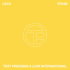 TP546 Lexx (Love International Sunrise Sessions)