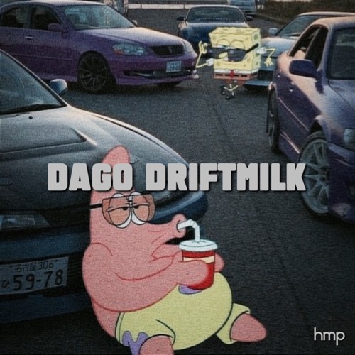 Dago Driftmilk