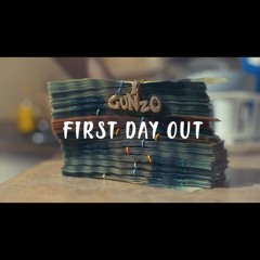 GUNZOSG- FIRST DAY OUT