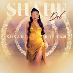 Shahe Del  Susan-Roshan.mp3