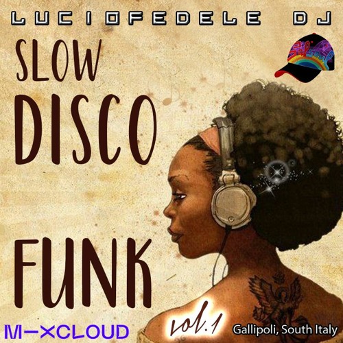 SLOW DISCO FUNK Vol.1