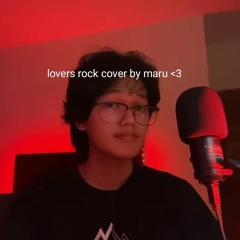 Lovers Rock - TV Girl // maru cover