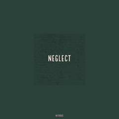 neglect