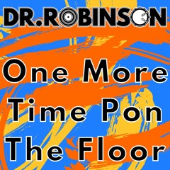 Daft Punk Vs. Major Lazer - One More Time Pon De Floor (Dr. Robinson EDIT)