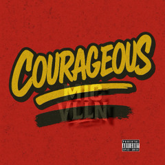 Courageous