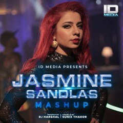 Jasmine Sandlas Mashup