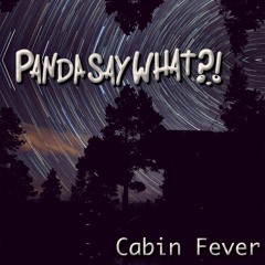 Cabin Fever