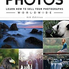 [READ] [KINDLE PDF EBOOK EPUB] Sell & Re-Sell Your Photos: Learn How to Sell Your Photographs Worldw