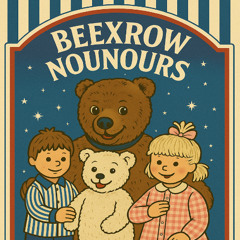BeeXRow - Nounours