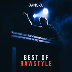BEST OF RAWSTYLE