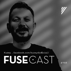 Fusecast #160 - Kuzey