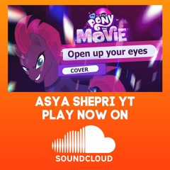 My Little Pony The Movie cover -  Open Up Your Eyes l RUS