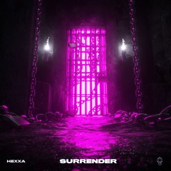 HEXXA - SURRENDER