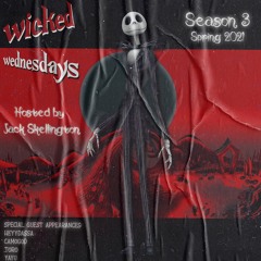 wicked wednesdays w/ jack skellington: season three