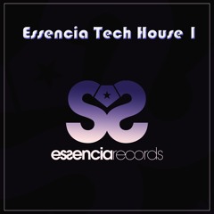 ESSENCIA TECH HOUSE VOL 1 (ESSO01LP) 20/05/2021 ON BEATPORT