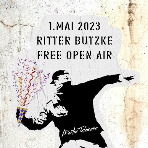 Live DJ Set - @ Ritter Butzke - 1. Mai Open Air
