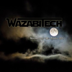 Wazabitech Welcome Fall October 2021 Mix