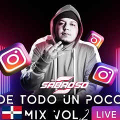 De Todo Un Poco Vol.2 - Djsabrosoo - Live Set, En Vivo