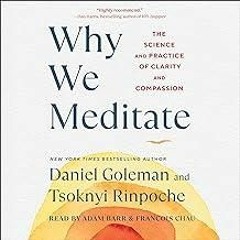 Ebook Why We Meditate: The Science and Practice of Clarity and Compassion unlimited