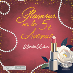 Extrait : Glamour sur la 5e Avenue, de Renée Rosen