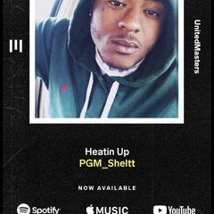 PolishGang Sheltt - Heatin Up