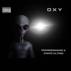 Oxy/Action (MarionMarz x Cako Vltno)