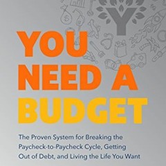 [VIEW] EBOOK EPUB KINDLE PDF You Need a Budget: The Proven System for Breaking the Pa