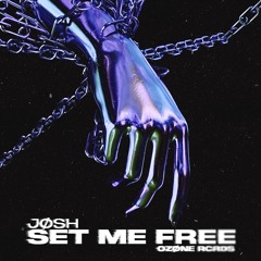 Set Me Free - Jøsh (Radio Edit)