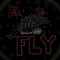 Fall To FLY [prod. jang0]