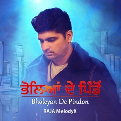 Bholeyan De Pindon - Rajveer Rajaa