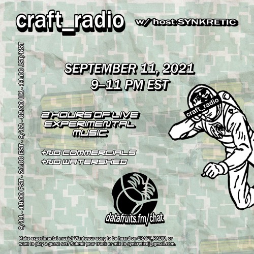 craft_radio w/ host Synkretic - 09112021